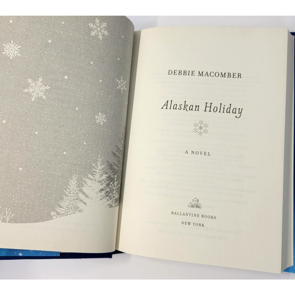 Alaskan Holiday Debbie Macomber Hardcover 2018 First Edition Romance Christmas - Picture 2 of 13